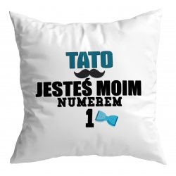 Poduszka Tato jesteś moim numerem 1